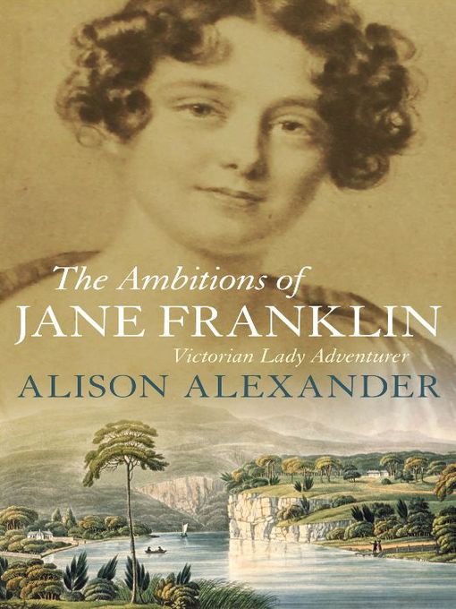Cover image for The Ambitions of Jane Franklin
